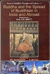 Buddha and the Spread of Buddhism in India and Abroad: Collection of Articles from the Indian Historical Quarterly / Mahendra & Mittal, P. (Comp.)