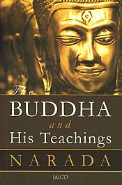 The Buddha and His Teachings / Narada 