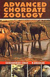 Advanced Chordate Zoology; 6 Volumes / Singh, Gurdarshan & Bhaskar, H. 