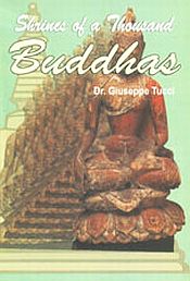 Shrines of a Thousand Buddhas / Tucci, Giuseppe (Dr.)