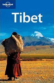 Tibet (Lonely Planet Country Guides) (7th Edition) / Mayhew, Bradley; Kelly, Robert & Bellezza, John Vincent 