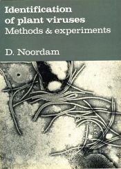 Identification of Plant Viruses: Methods and Experiments / Noordam, D. & Georrings, J. 