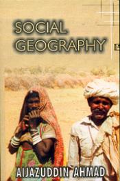 Social Geography / Ahmad, Aijazuddin 