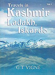Travels in Kashmir, Ladakh, Iskardo; 2 Volumes / Vigne, G.T. 