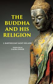 The Buddha and His Religion / Saint Hilaire, J. Barthelemy 