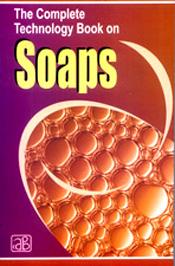 The Complete Technology Book on Soaps by NIIR Board