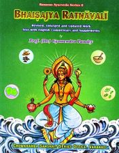 Bhaisajya Ratnavali of Sri Vinodlalsen: Reknowned Treatise on Applied on Pharmaceutical Therapeutics in Medical Practice; 3 Volumes (Sanskrit text with English commentary and supplements) / Pandey, Gyanendra (Prof.) (Dr.)