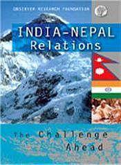 India-Nepal Relations: The Challenge Ahead / Mehta, Ashok K. 