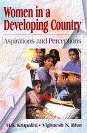 Women in a Developing Country: Aspirations and Perceptions / Krupalini, H.S. & Bhat, Vighnesh N. 