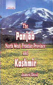 The Panjab, North-West Frontier Province and Kashmir / Douie, James 
