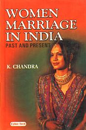 Women Marriage in India: Past and Present / Chandra, K. 