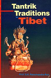 Tantrik Traditions in Tibet / Rao, S.K. Ramachandra (Prof.)