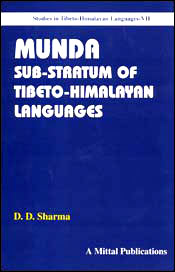 Munda: Sub-stratum of Tibeto-Himalayan Languages / Sharma, D.D. 