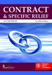 Law of Contract and Specific Relief, 12th Edition / Singh, Avtar 