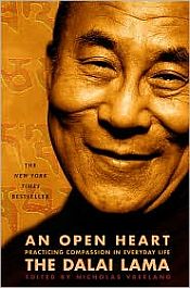 An Open Heart: Practising Compassion in Everyday Life / Dalai Lama, H.H. the XIV 