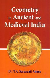 Geometry in Ancient and Medieval India / Amma, T.A. Sarasvati (Dr.)