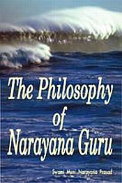 The Philosophy of Narayana Guru / Prasad, Swami Muni Narayana 