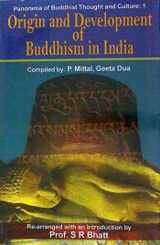 Origin and Development of Buddhism in India: Collection of Articles from the Indian Antiquary / Mittal, P. & Dua, Geeta 
