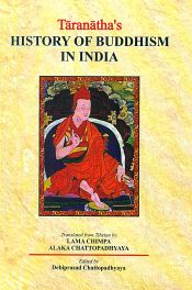Taranatha's History of Buddhism in India / Chattopadhyaya, Debiprasad (Ed.)