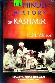 The Hindu History of Kashmir / Wilson, H.H. 