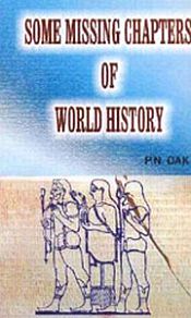 Some Missing Chapters of World History / Oak, P.N. 