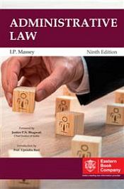 Administrative Law, 9th Edition / Massey, I.P. (Dr.)