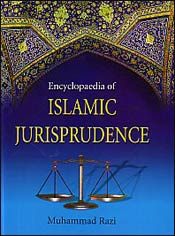 Encyclopaedia of Islamic Jurisprudence; 3 Volumes / Razi, Muhammad 
