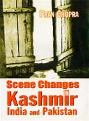 Scene Changes in Kashmir, India and Pakistan / Chopra, Pran 