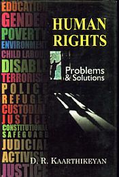 Human Rights: Problems and Solutions / Kartikeyan, D.R. 