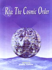 Rta: The Cosmic Order / Khanna, Madhu (Ed.)