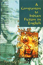 A Companion to Indian Fiction in English / Piciucco, Pier Paolo (Ed.)