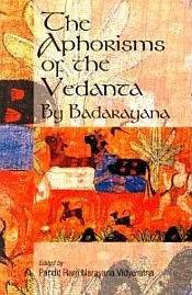 The Aphorisms of the Vedanta by Badarayana with the commentaries of Sankara Acharya and the Gloss of Govinda Ananda; 4 Volumes / Vidyaratana, Pandit Ram Narayana (Ed.)