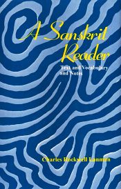 A Sanskrit Reader: Text and Vocabulary and Notes / Lanman, Charles Rockwell 