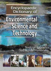 Encyclopaedic Dictionary of Environmental Science and Technology; 13 Volumes / Rajvaidya, Neelima & Markandey, Dilip Kumar 