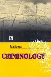 Criminology / Ahuja, Ram 