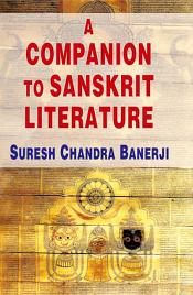 A Companion to Sanskrit Literature / Banerji, Suresh Chandra 