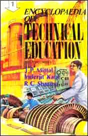 Encyclopaedia of Technical Education; 25 Volumes / Mittal, J.P.; Kaur, Inderjit & Sharma, Ramesh C. (Eds.)