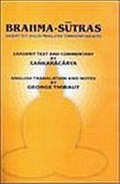 Brahma-Sutras: Sanskrit text, English translation, commentary and notes; Sanskrit text and commentary by Sankaracarya: English translation and notes by George Thibaut; 2 Volumes