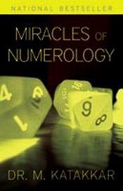 Miracles of Numerology / Katakkar, M. (Dr.)