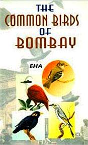 The Common Birds of Bombay / EHA 