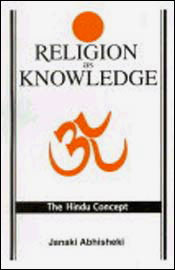 Religion as Knowledge: The Hindu Concept / Abhisheki, Janaki 