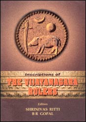 Inscriptions of the Vijayanagara Rulers: Inscriptions of the Rulers of the Sangama Dynasty (1336 A.D. - 1485 A.D.); Volume 1 in 5 Parts / Ritti, Shrinivas & Gopal, B.R. (Eds.)