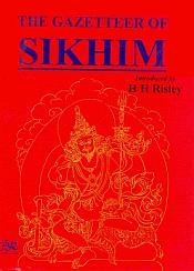 The Gazetteer of Sikhim / Risley, H.H. 