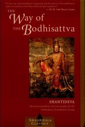 The Way of the Bodhisattva: A Translation of the Bodhicharyavatara / Shantideva 