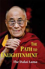 The Path to Enlightenment / Dalai Lama, H.H. the XIV 