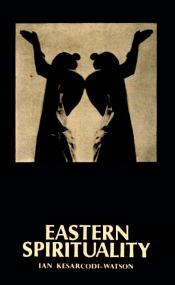 Eastern Spirituality / Watson, I.K. 