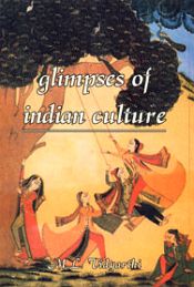 Glimpses of Indian Culture: History, Religion & Culture / Vidyarthi, M.L. 