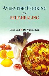 Ayurvedic Cooking for Self-Healing / Lad, Usha & Lad, Vasant 