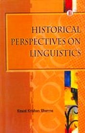 Historical Perspectives on Linguistics / Sharma, Kewal Krishan 
