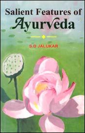 Salient Features of Ayurveda / Jalukar, Shrikar D. 
